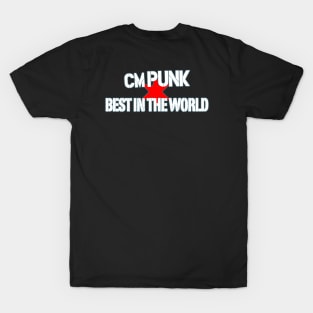 CM Punk Best In The World T-Shirt